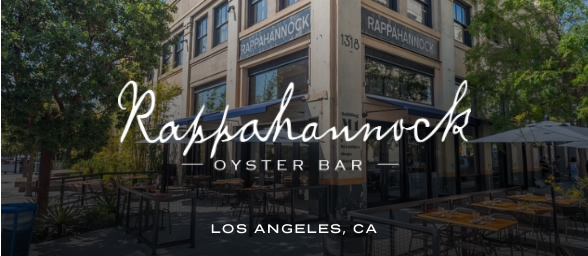 Rappahannock Oyster Co. Rappahannock Oyster Bar ROW DTLA Los