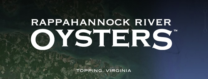 Rappahannock River Oysters®  (sweet)